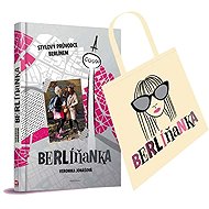 Berlíňanka - Stylový průvodce... + taška - Veronika Jonášová