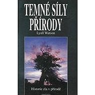 Temné síly přírody - 