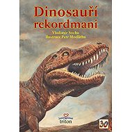 Dinosauří rekordmani - Vladimír Socha