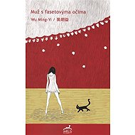 Muž s fasetovýma očima - Wu Ming-Yi