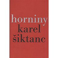 Horniny - Karel Šiktanc