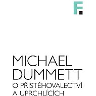 O přistěhovalectví a uprchlících - Michael Dummett