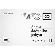 Adresa dočasného pobytu - Alois Marhoul
