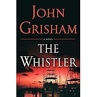 The Whistler - John Grisham