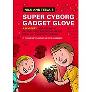 Nick and Tesla´s Super-Cyborg Gadget Glove - 