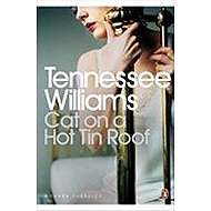 Cat on a Hot Tin Roof - Tennessee Williams