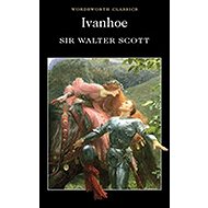 Ivanhoe (anglicky) - Walter Scott