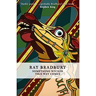 Something Wicked This Way Come - Ray Bradbury