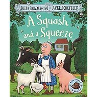 Squash and Squeeze - Julia Donaldson
