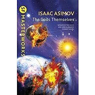 The Gods Themselves - Isaac Asimov