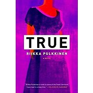 True - Riikka Pulkkinen