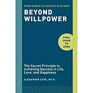 Beyond Willpower - 