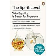The Spirit Level : Why Equality is Better for Everyone - 