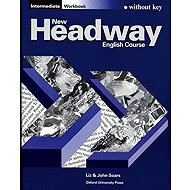New Headway Intermediate Workbook Without Key - Liz Soars