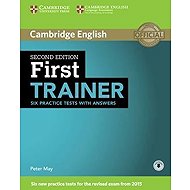 First Trainer Practice Tests with Answers with Online Audio, 2nd Edition - Peter May
