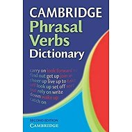 Cambridge Phrasal Verbs Dictionary - collective of authors