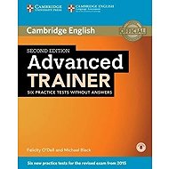 Advanced Trainer Six Practice Tests without Answers with Audio - Felicity O'Dell  Michael Black
