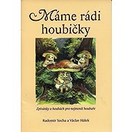 MÁME RÁDI HOUBIČKY noty - Radomír Socha
