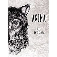 Arina - Eva Hölzelová  Jana Vlková