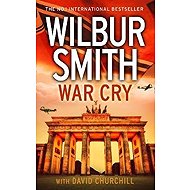 War Cry - Wilbur Smith