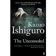 The Unconsoled - Kazuo Ishiguro