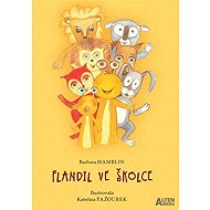 Flandil ve školce - Barbora Hamblin