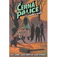 Černá palice 1 - Tajemství počátků - Jeff Lemire
