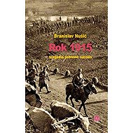 Rok 1915 - tragedie jednoho národa - 