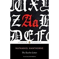 The Scarlet Letter - Nathaniel Hawthorne