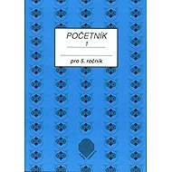 Početník pro 5. ročník ZŠ - 1.díl - 