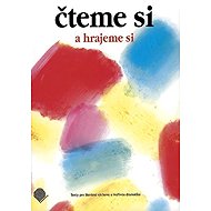 Čteme si a hrajeme si 1 - Irina Ulrychová  Květoslava Taubenhanslová