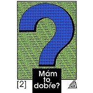 Mám to dobře? (2. díl) - collective of authors  Ivan Bušek