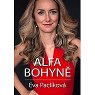 Alfa bohyně - Eva Paclíková