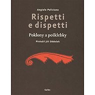 Rispetti e dispetti - Poklony a pošklebky - Jiří Dědeček