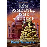 Kým jsme byli, jsme a budeme - Pavel Krejčí