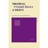 Menšiny, vysoké školy a právo - René Petráš