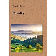 Povídky - Tomáš Hlinka