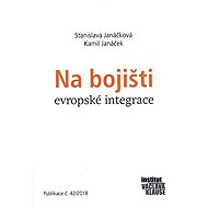 Na bojišti evropské integrace - Stanislava Janáčková