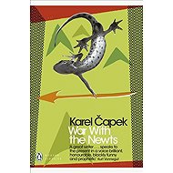 War with the Newts - Karel Čapek