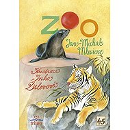 Zoo - Jan-Michal Mleziva