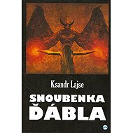 Snoubenka ďábla - Ksandr Lajse