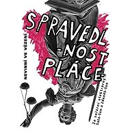 Spravedlnost pláče - collective of authors