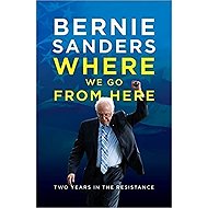 Where We Go from Here : Two Years in the Resistance - 