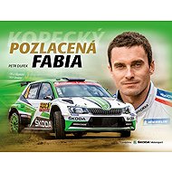 Pozlacená Fabia - Petr Dufek