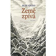 Země zpívá - Jean Giono