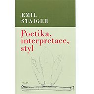 Poetika, interpretace, styl - 