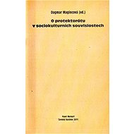O protektorátu v sociokulturních souvisl - 