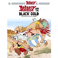 Asterix 26: Asterix and the Black Gold - Albert Uderzo  René Goscinny