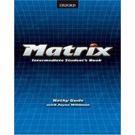 Matrix Intermediate Student´s Book - 