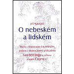 O nebeském a lidském - Jiří Navrátil